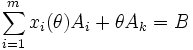  \sum_{i=1}^m x_i (\theta) A_i + \theta A_k = B 