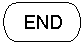 Блок-схема: знак завершения: END